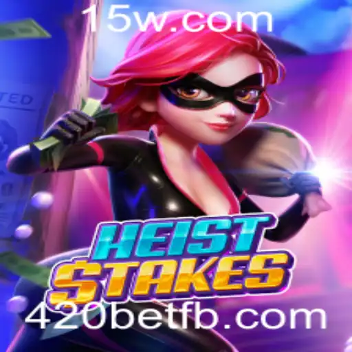 HeistStakes: A Excitante Aventura de Cassino Online com 420bet