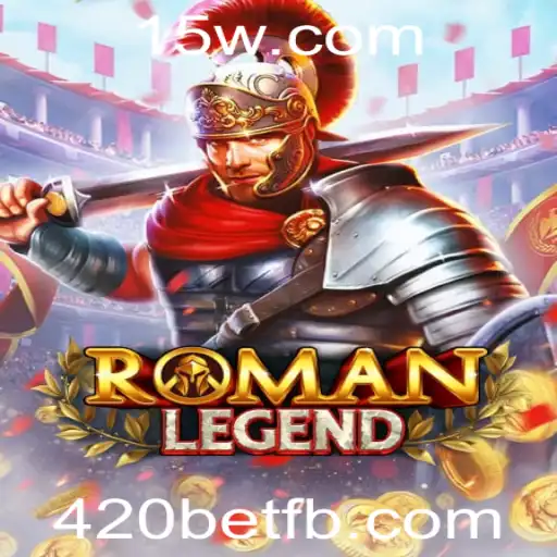Desvendando o RomanLegend: Uma Aventura Épica com 420bet