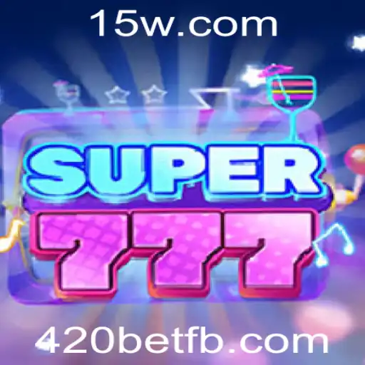 Super777: Mergulhe na Aventura do Novo Jogo de 420bet